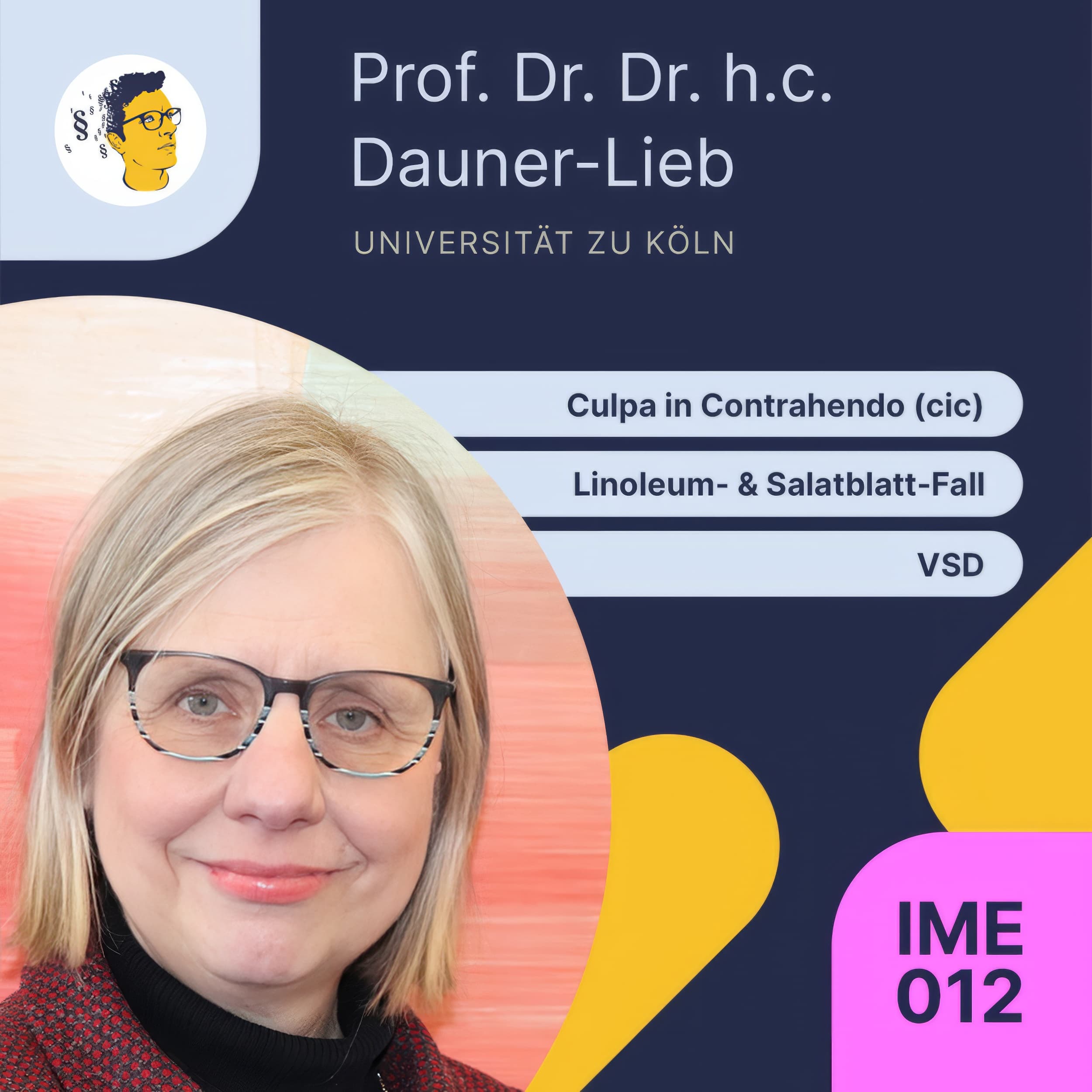 IME012: Culpa in Contrahendo (cic), Linoleum-Fall, Salatblatt-Fall, Vertrag mit Schutzwirkung zugunsten Dritter (§§ 278, 311 II, III, 328, 831 BGB)