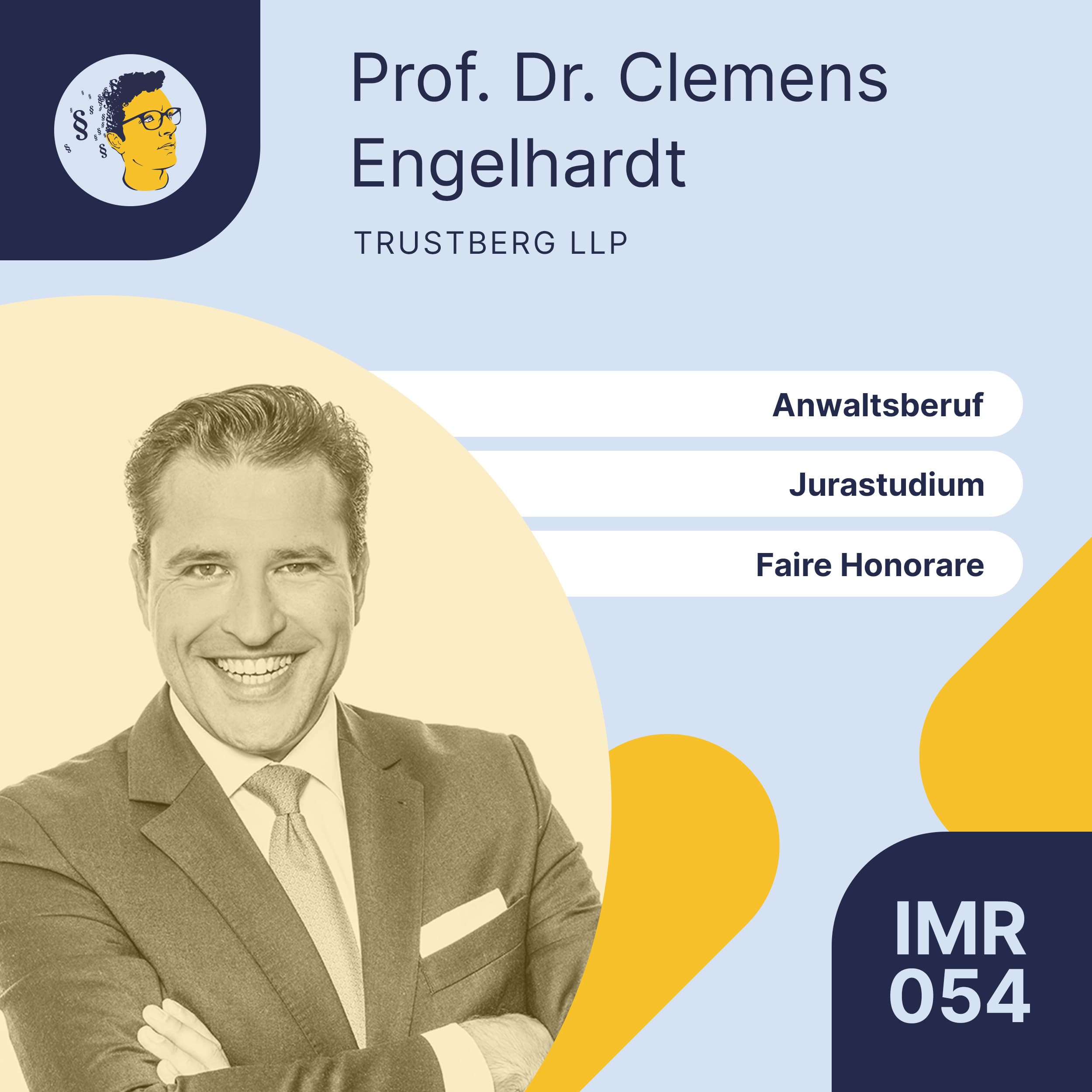 IMR054: Jurastudium, Anwaltsberuf und faire Honorare | Interview Rechtsanwalt
