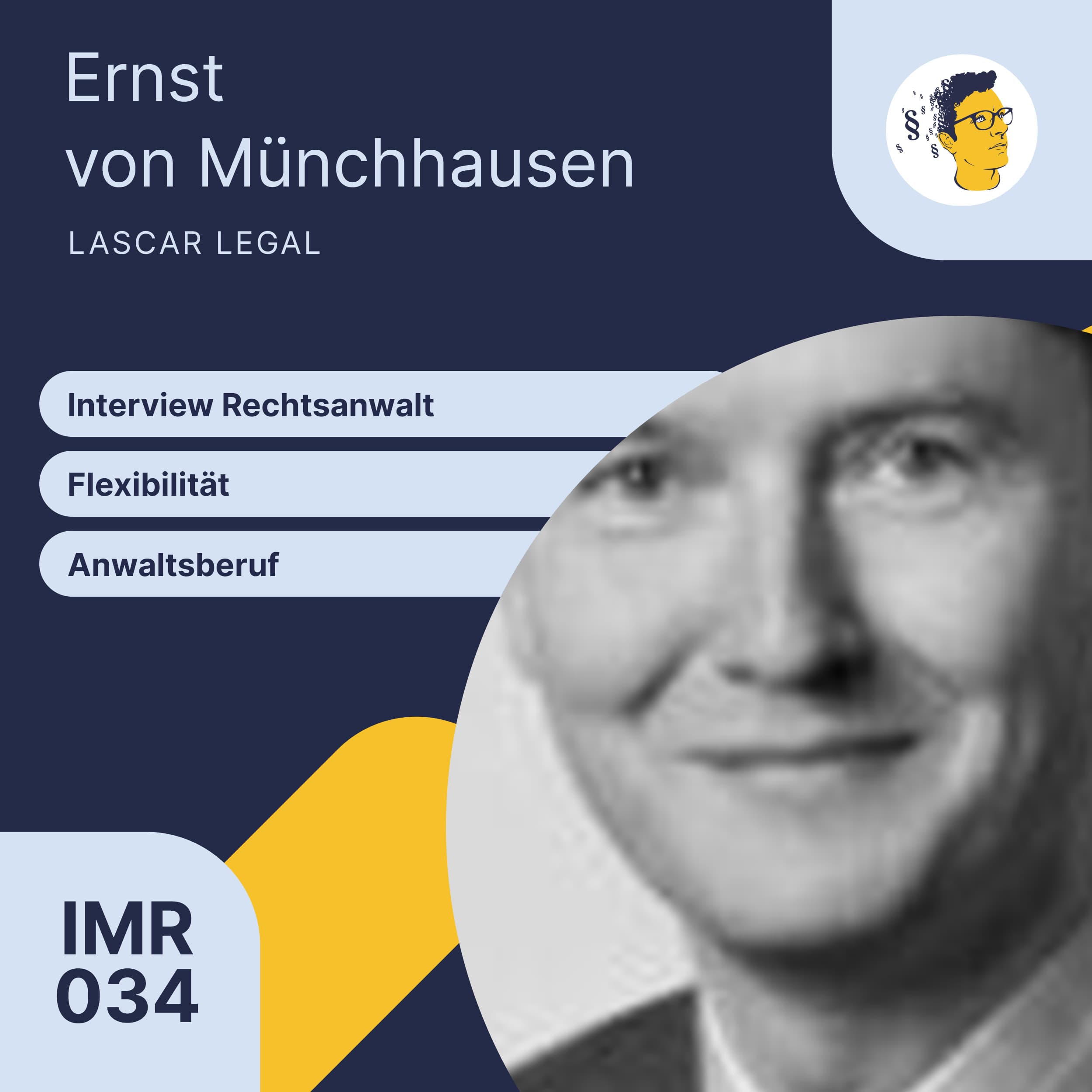 IMR034: Flexibilität des Anwaltsberufs | Interview Rechtsanwalt von Münchhausen