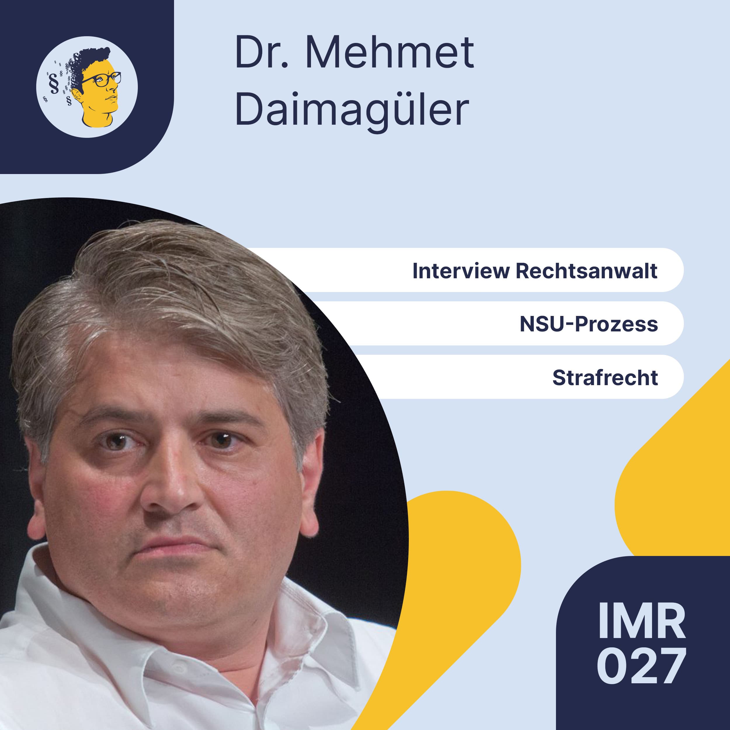 IMR027: NSU-Prozess und Strafrecht | Interview Rechtsanwalt