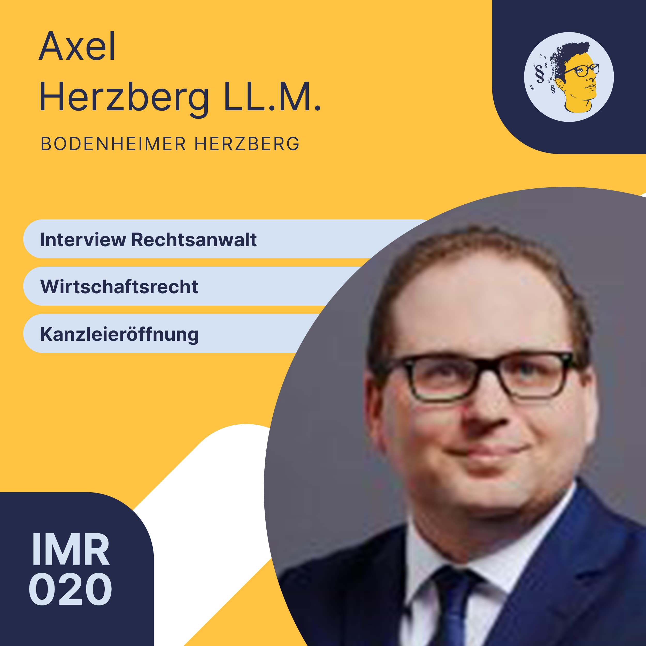 IMR020: Kanzleieröffnung und internationales Wirtschaftsrecht | Interview Rechtsanwalt