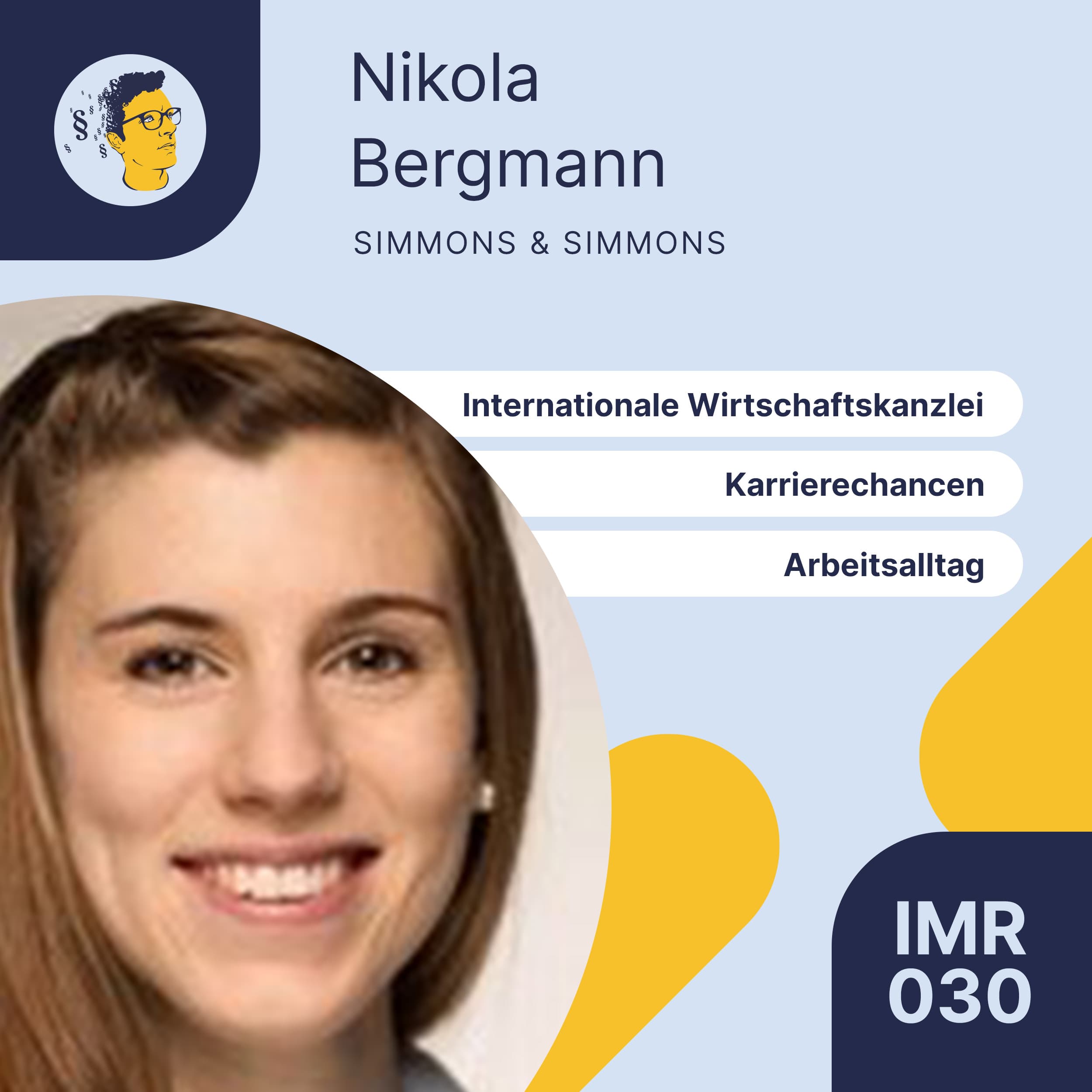 IMR030: Karrierechancen, Arbeitsalltag und Dein Weg zur internationalen Wirtschaftskanzlei | Interview HR Generalist