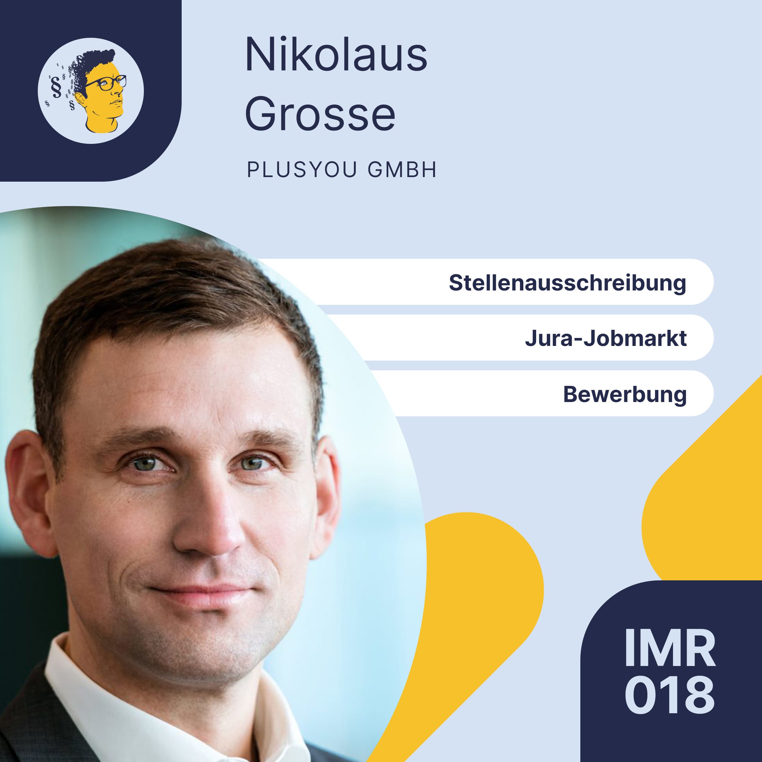 IMR018: Bewerbung, Stellenausschreibungen und Jura-Jobmarkt | Interview HR Consultant