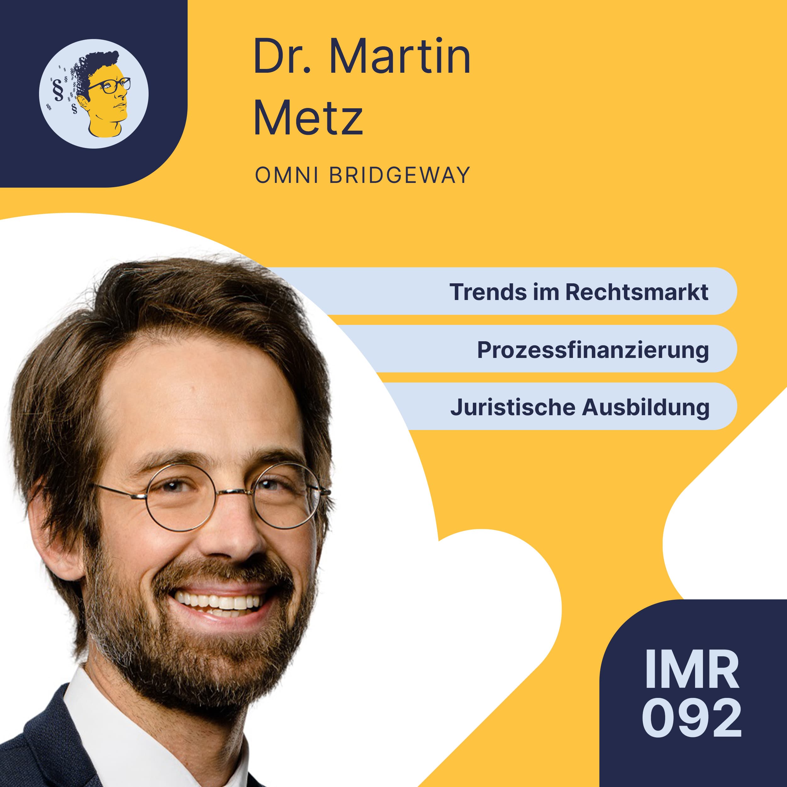 IMR092: Trends im Rechtsmarkt und Prozessfinanzierung | Interview Senior Legal Counsel
