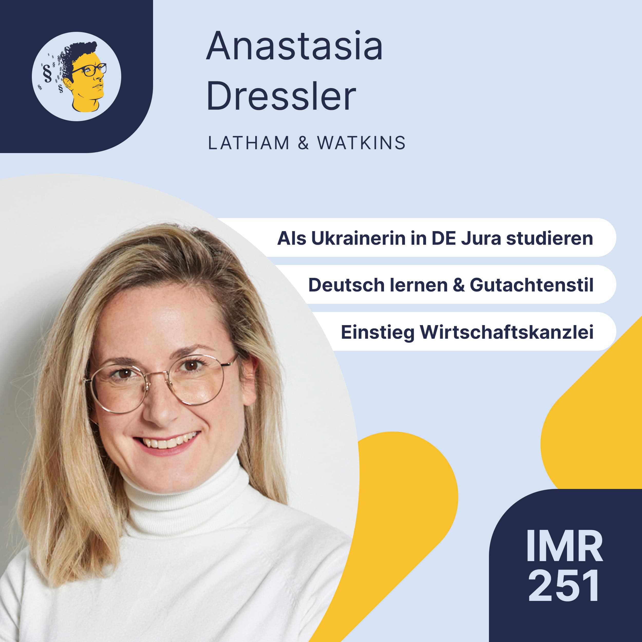IMR251: Als Ukrainerin in Deutschland Jura studieren, Deutsch lernen und Gutachtenstil, Berufseinstieg in der Wirtschaftskanzlei