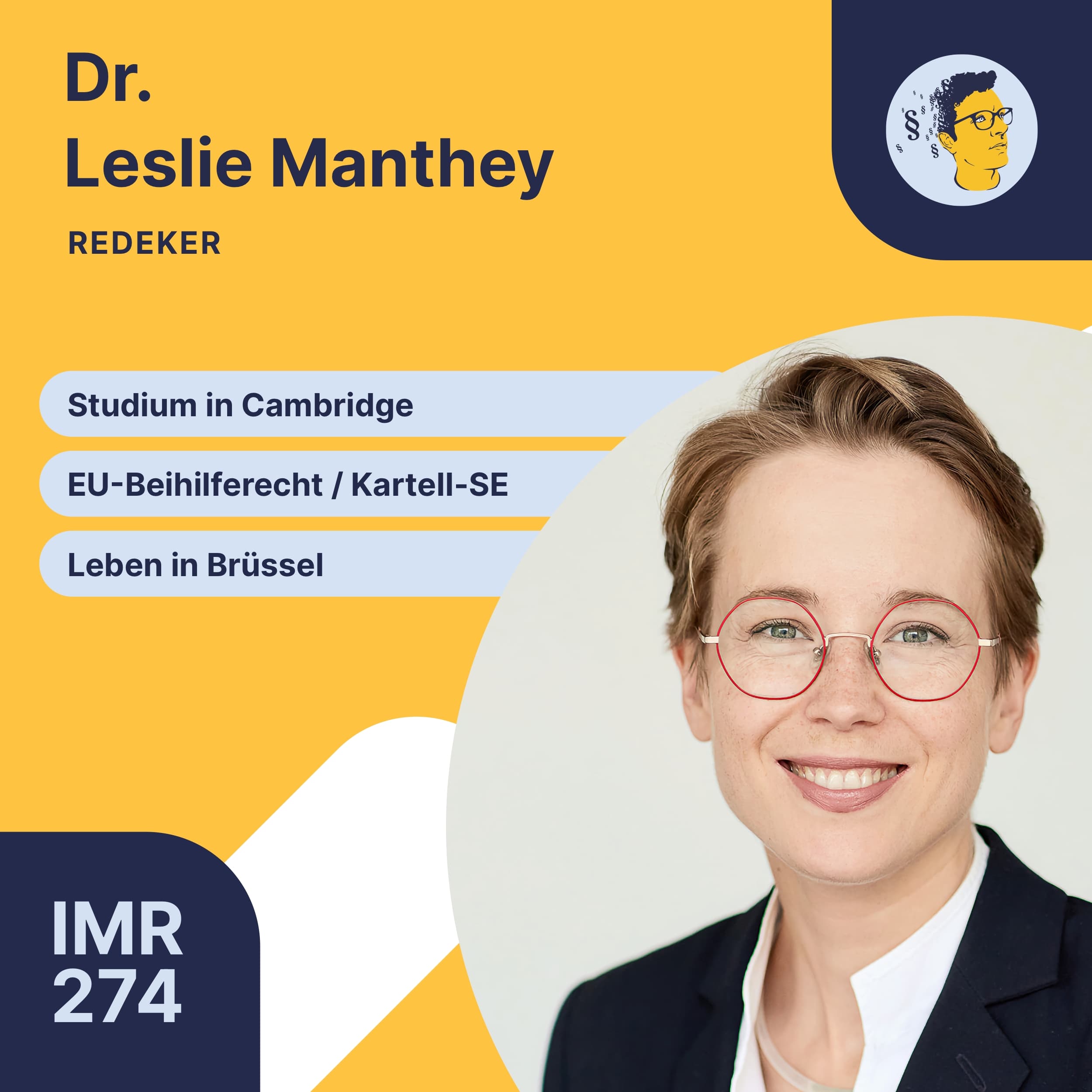 IMR274: EU-Beihilferecht, Leben in Brüssel, Studium in Cambridge, Kartellschadensersatzrecht