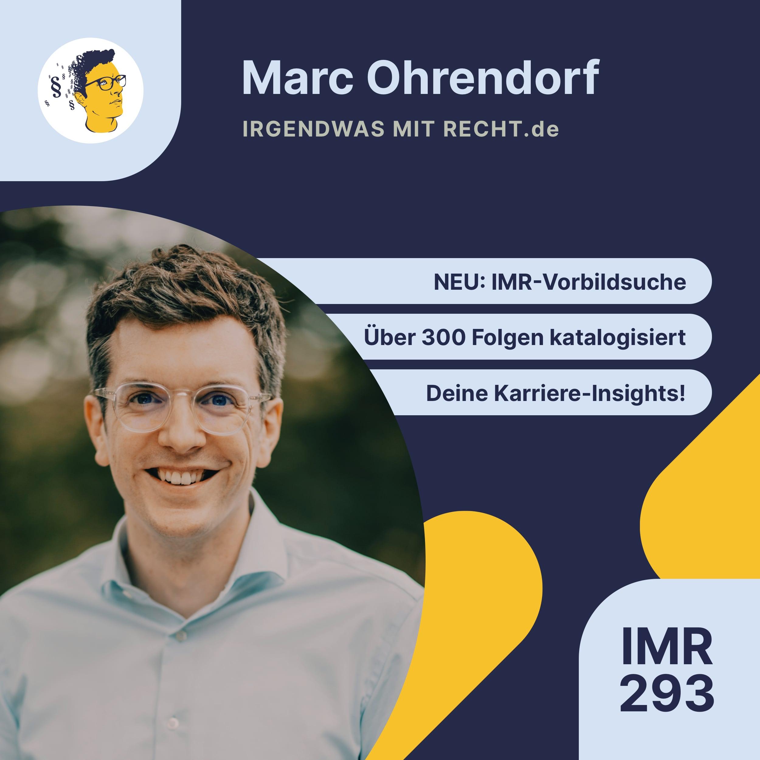 IMR293: NEU: Finde Dein Vorbild, Rechtsgebiet und Inspiration, Suchfunktion für >300 Folgen jetzt online, neue IrgendwasMitRecht.de-Homepage