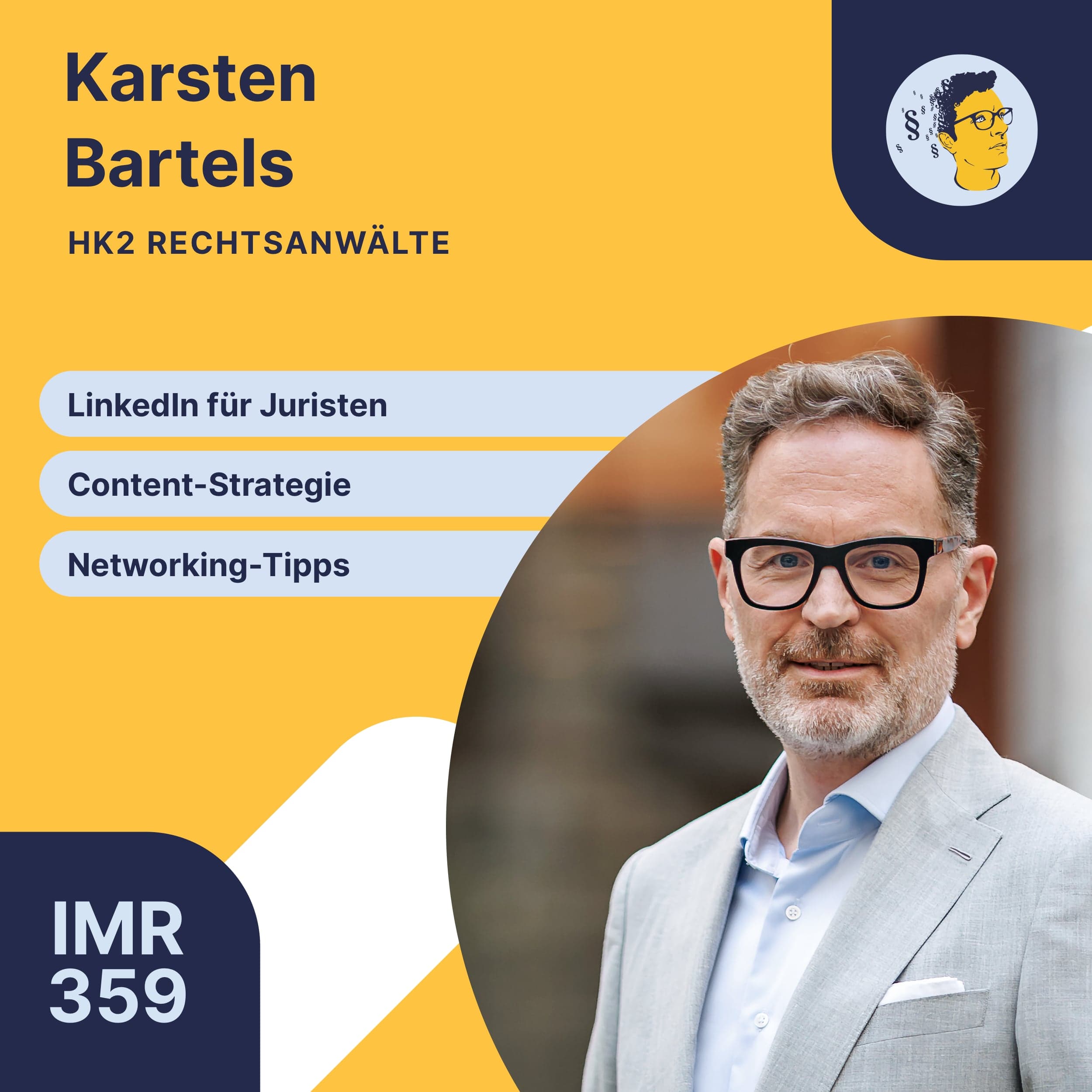 IMR359: LinkedIn für Juristen, gute Jura-Posts, Networking-Tipps, Content-Strategie (LinkedIn-Live re-run)