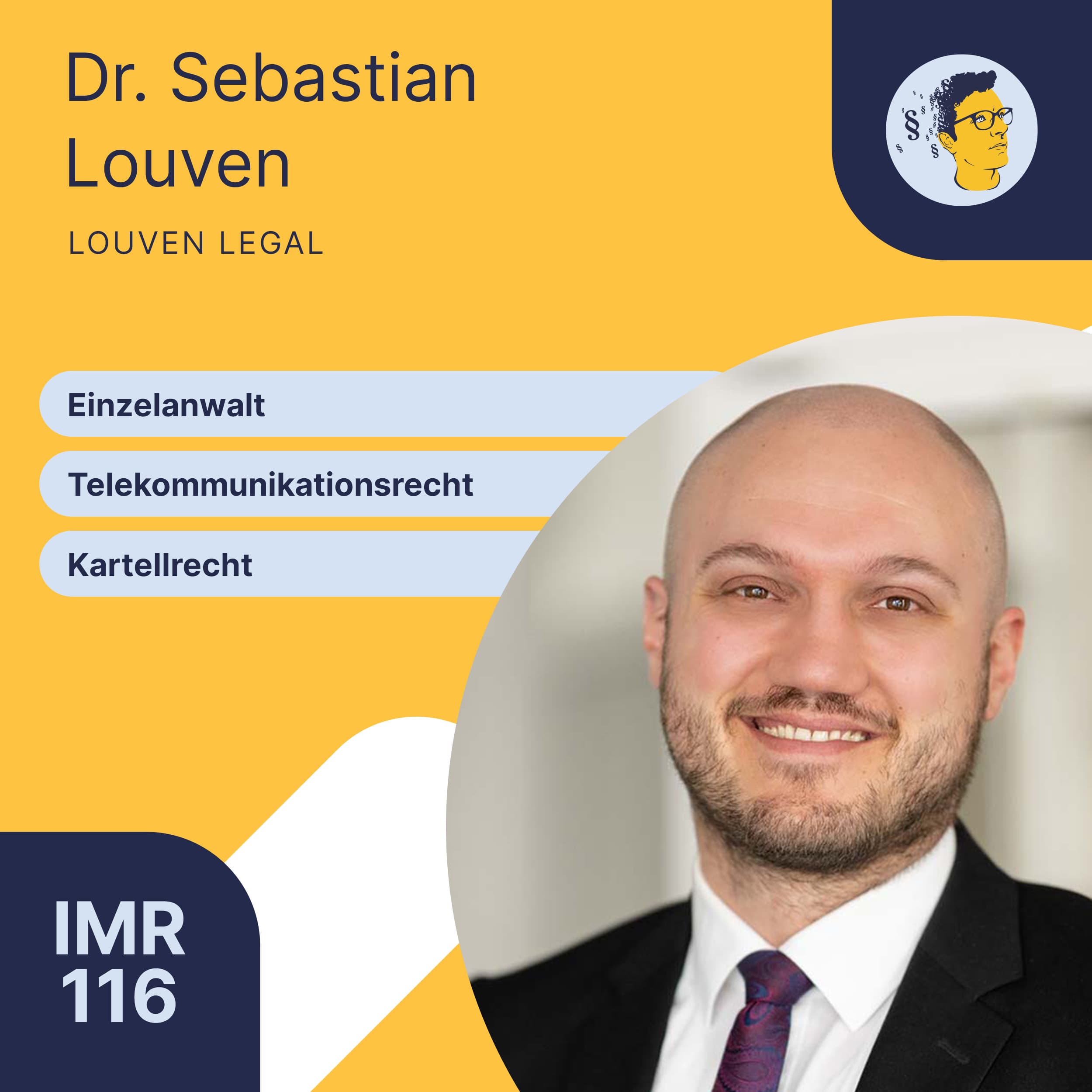 IMR116: Einzelanwalt im Kartell- und Telekommunikationsrecht | Jura-Podcast