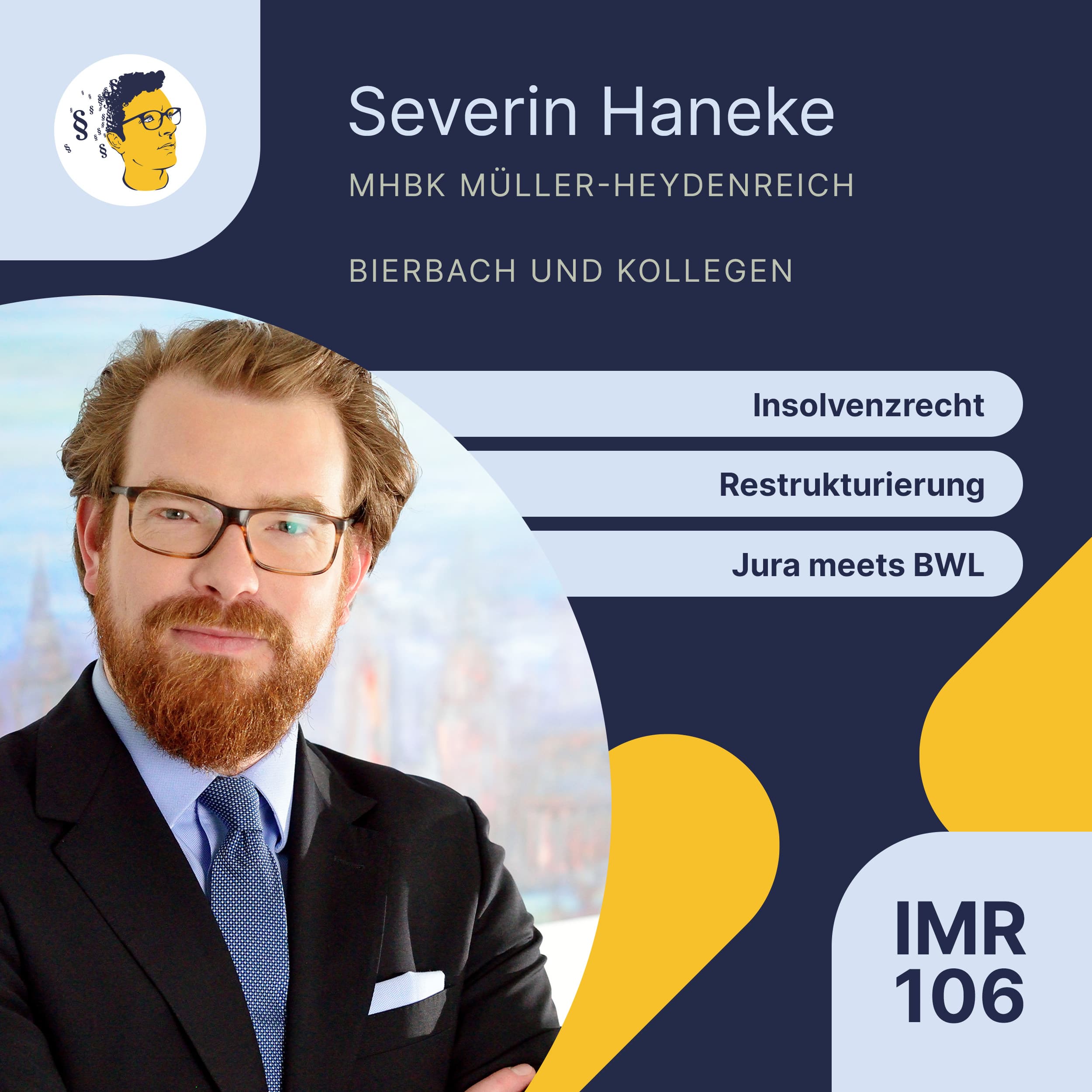 IMR106: Insolvenzrecht und Restrukturierung, Jura meets BWL