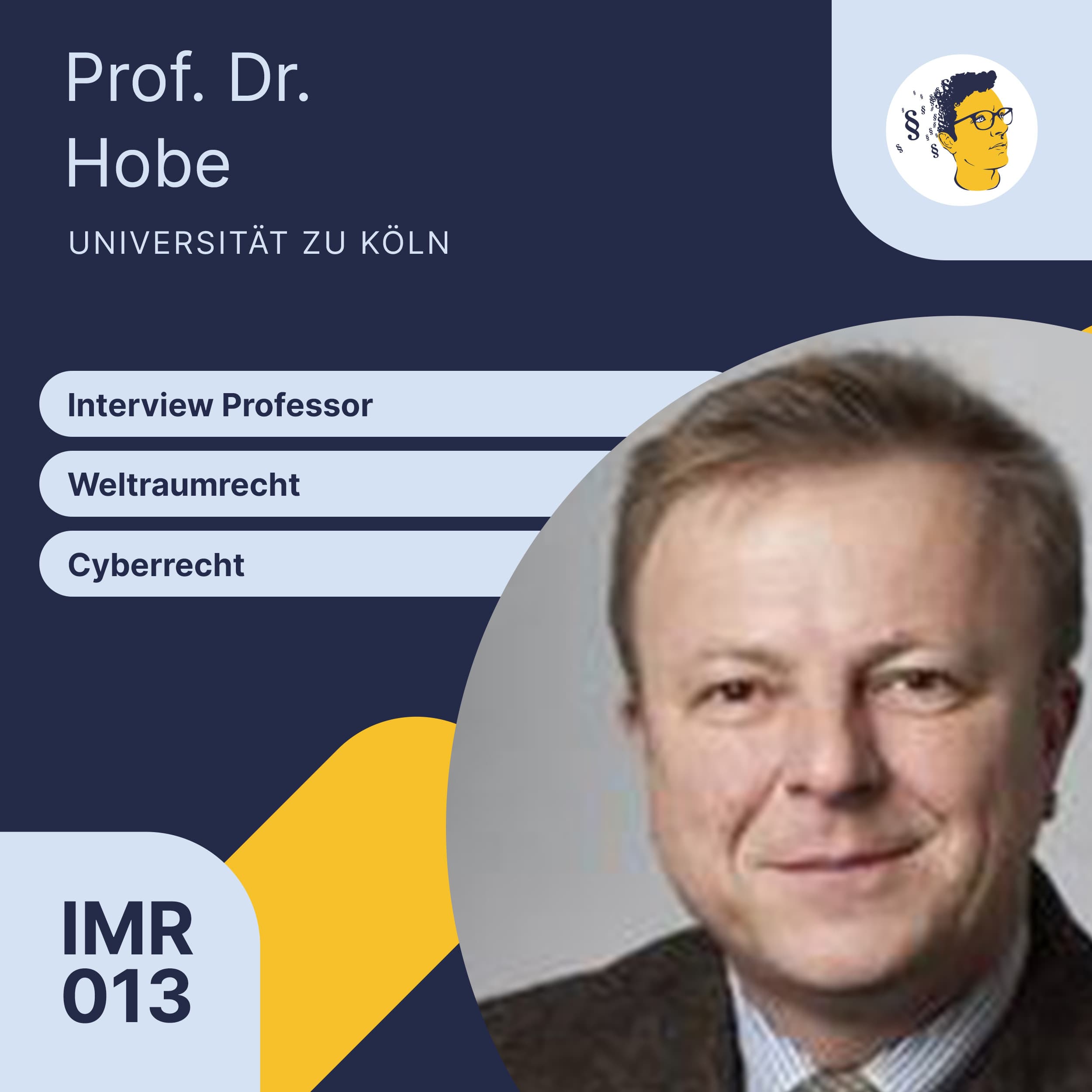 IMR013: Weltraumrecht und Cyberrecht | Interview Professor