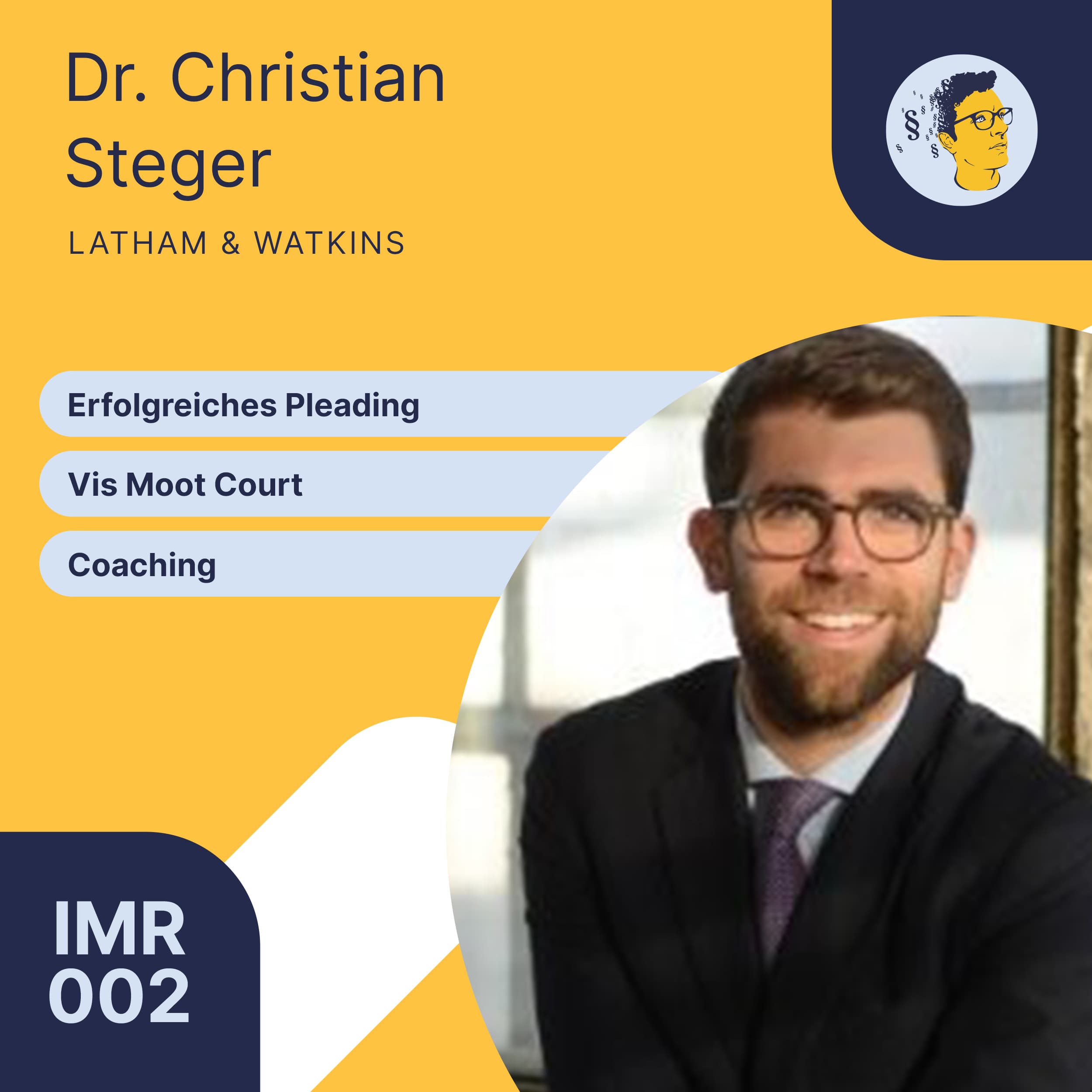 IMR002: Vis Moot Court, Coaching und erfolgreiches Pleading | Interview Rechtsanwalt