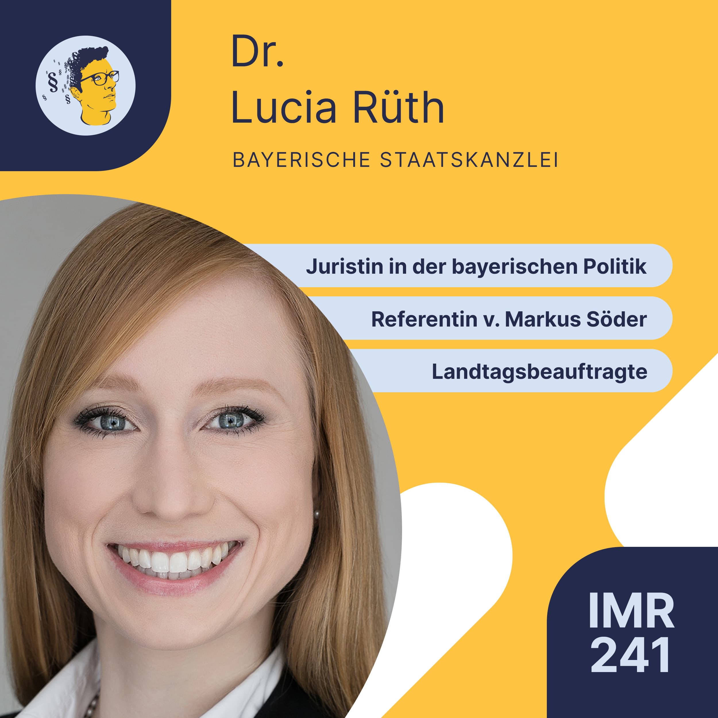 IMR241: Landtagsbeauftragte, Juristin in der bayerischen Politik, Referentin von Markus Söder, Prinzen- und Prinzessinnenkurs