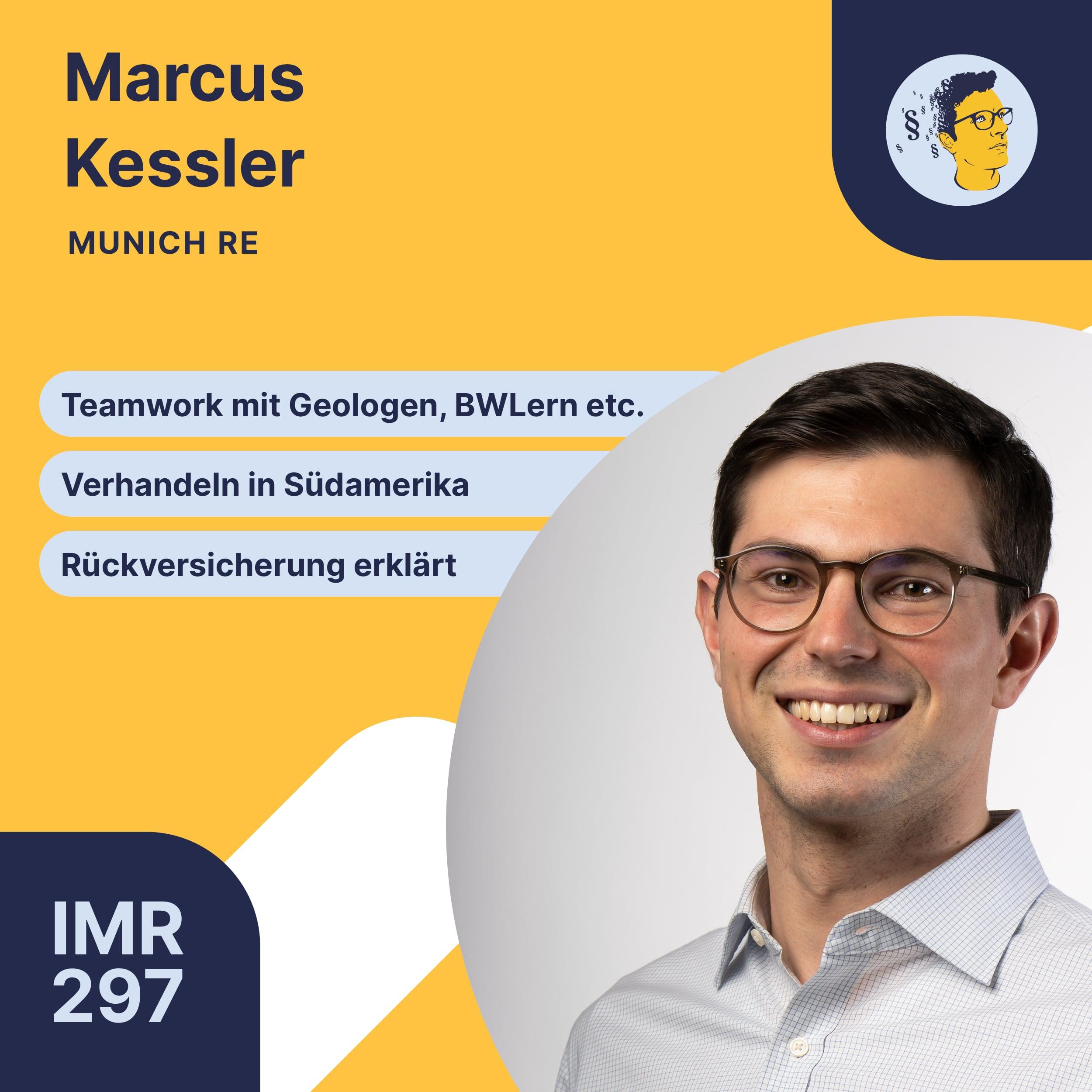 IMR297: Als Jurist im interdisziplinären Team bei Munich Re, Rahmenverträge verhandeln in Südamerika, Rückversicherungsrecht, Underwriting