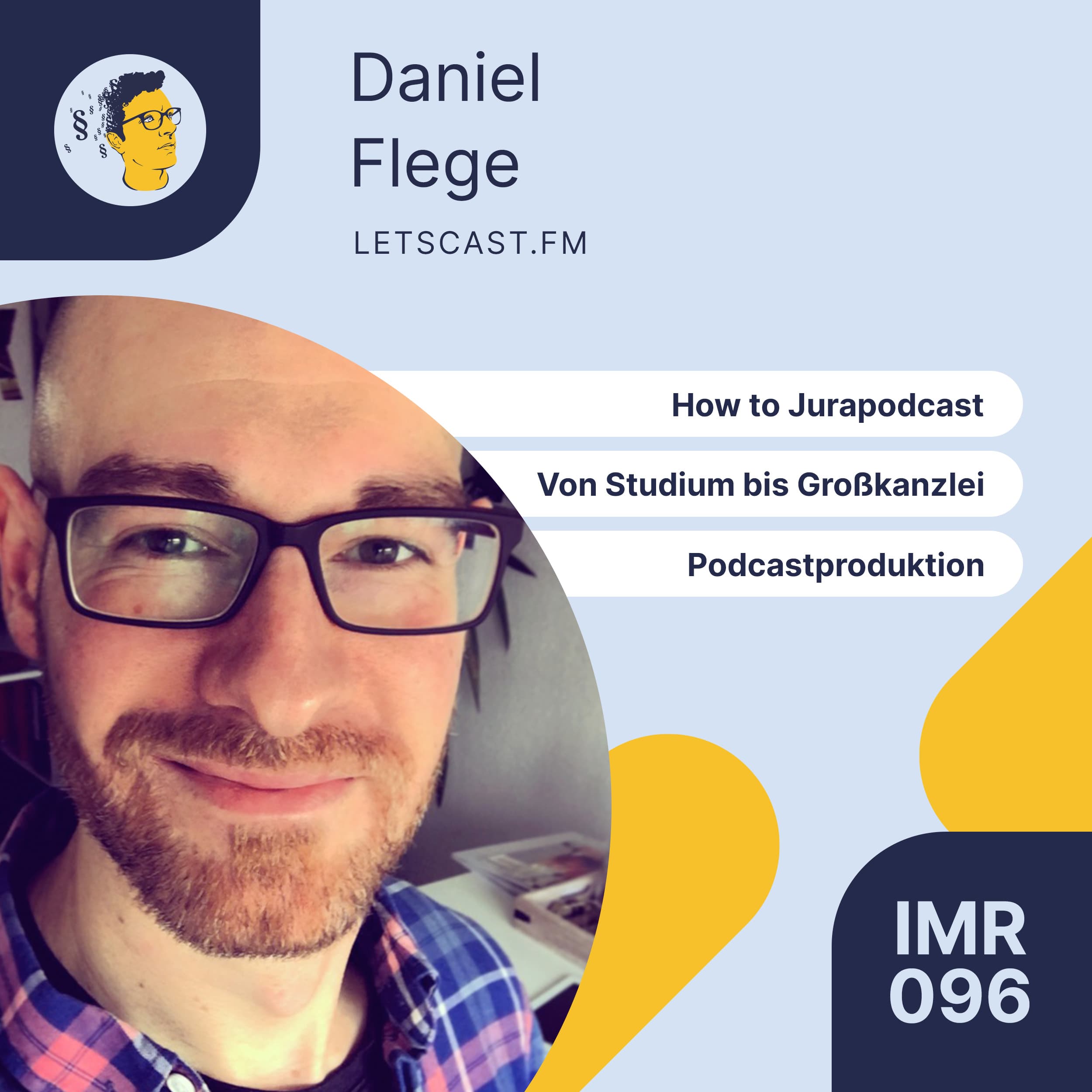 IMR096: (Spezial) How to Jurapodcast | von Studium bis Großkanzlei