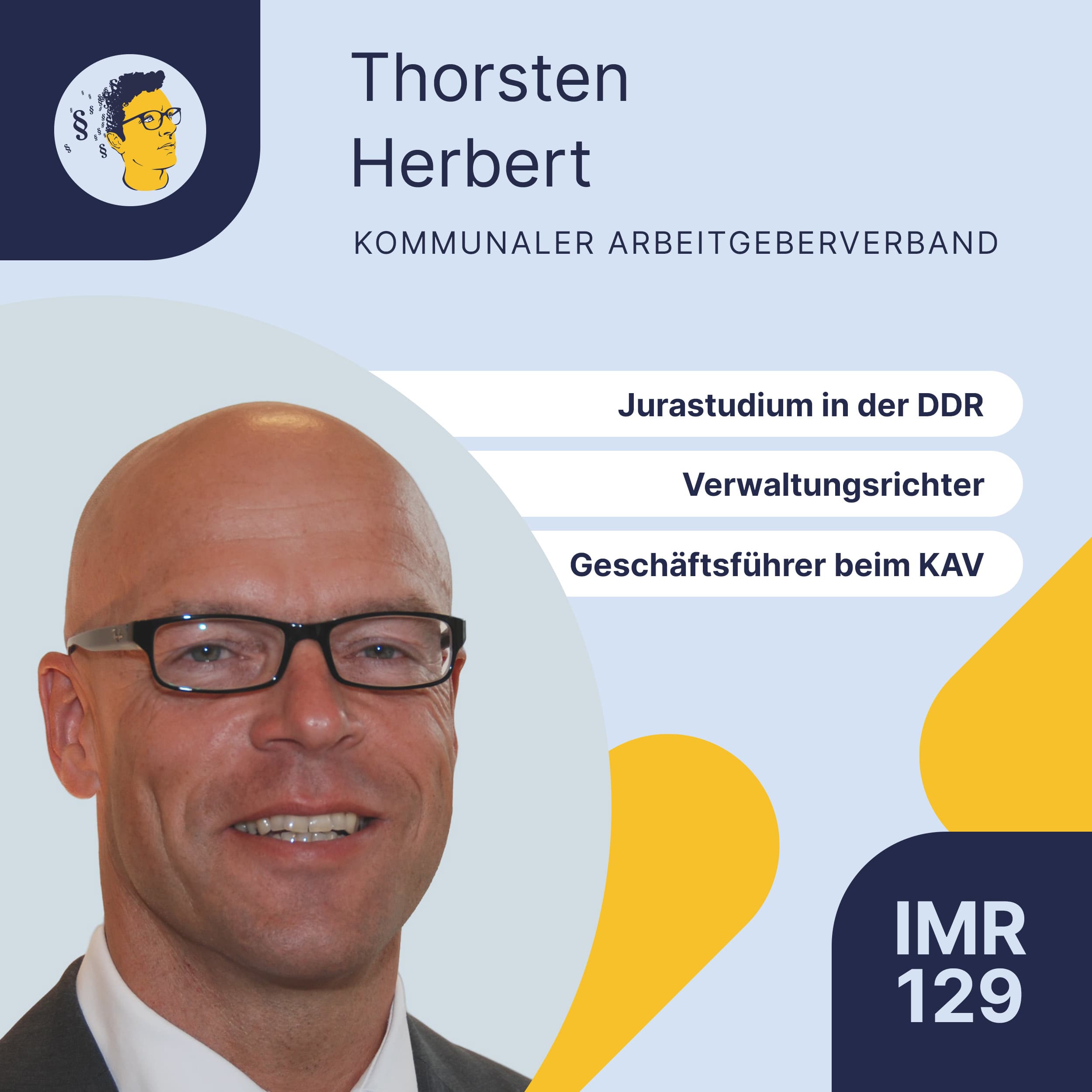IMR129: Vom Jurastudium in der DDR und Mauerfall zum Geschäftsführer beim Kommunalen Arbeitgeberverband NRW