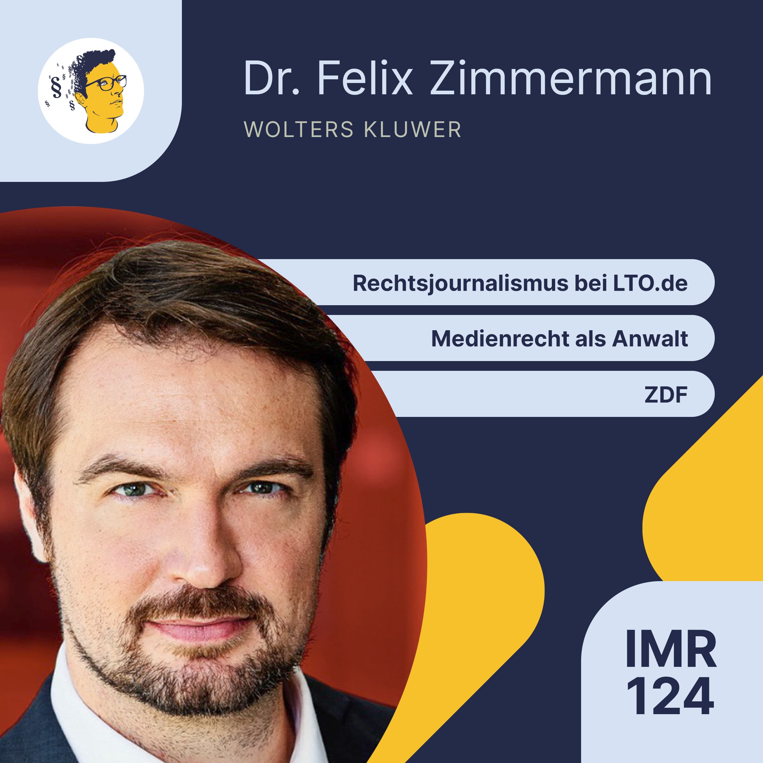 IMR124: Rechtsjournalismus bei LTO.de, ZDF und Medienrecht als Anwalt