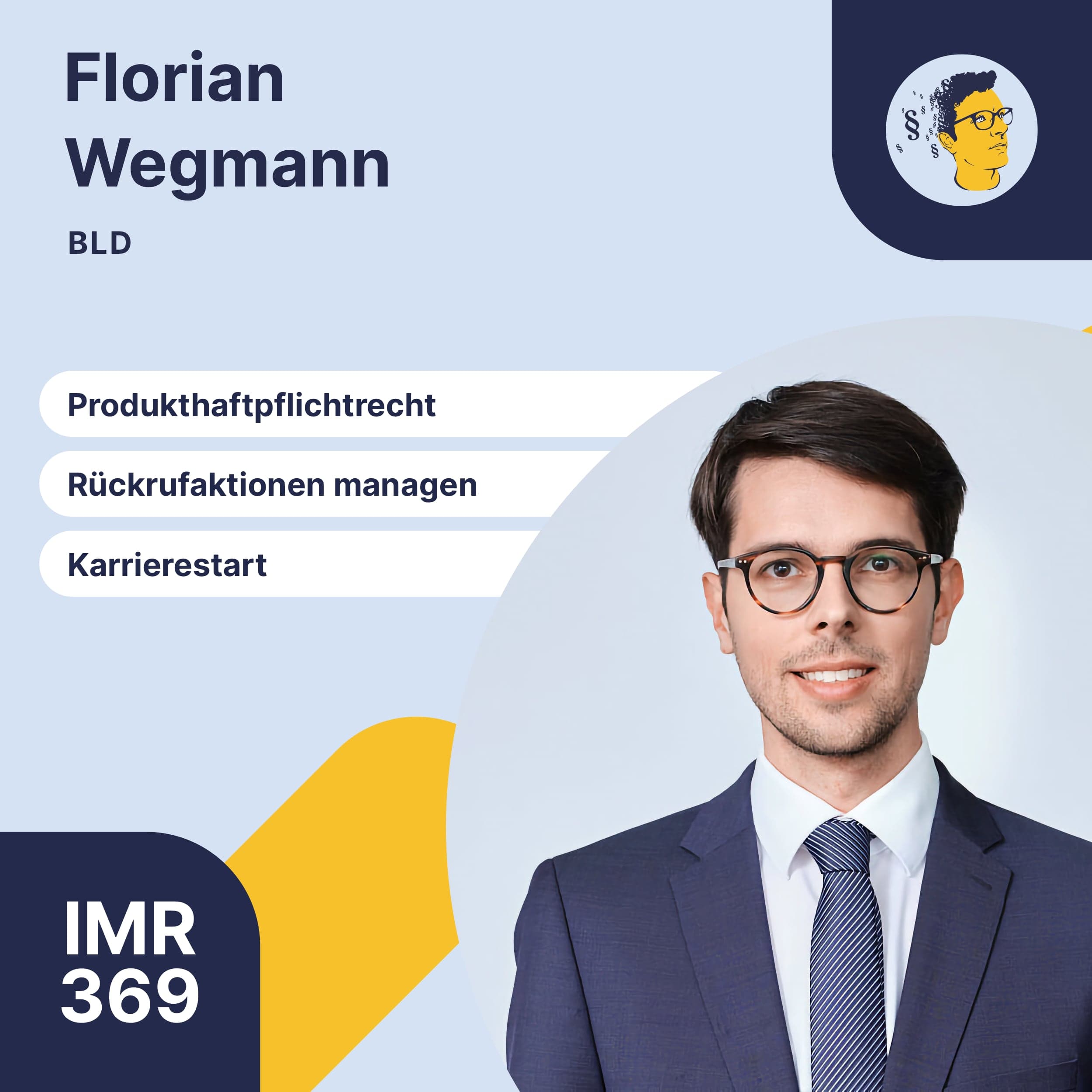 IMR369: Industriehaftpflicht, Rückrufaktionen managen, Kanzlei vs. Unternehmen, Produkthaftung, Karrierestart im Versicherungsrecht