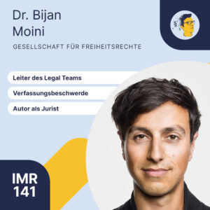 IMR141: Leiter des Legal Teams, GFF, Verfassungsbeschwerde, Freiheitsrechte, Autor als Jurist