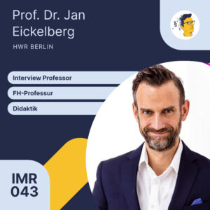 IMR043: FH-Professur und Didaktik | Interview Professor