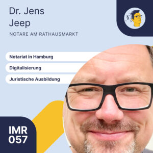 IMR057: Notariat in Hamburg | Interview Notar